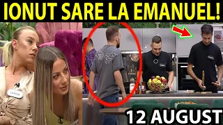 IONUT SARE LA EMANUEL! DE LA CE A DEGENERAT TOTUL? SCANDAL CASA IUBIRII 12 AUGUST 2022