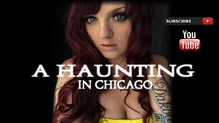 Paranormal Nightmare.. S5E1   A Haunting In Chicago