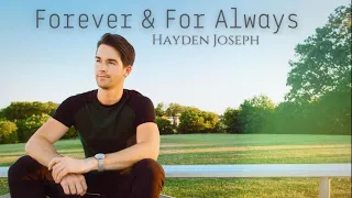 Hayden Joseph - “Forever And For Always” (Shania Twain Cover)