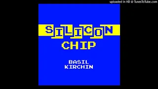 Basil Kirchin - Silicon Chip (UK, 2016)