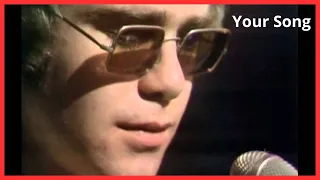 Elton John - Your Song