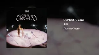 TINI - Cupido (Clean Version)