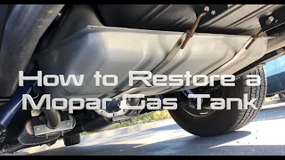 How to Restore a Mopar Gas Tank