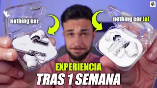 NUEVOS!🔥NOTHING EAR y EAR (a) REVIEW tras 1 SEMANA de USO