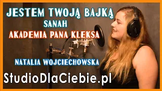 sanah – Jestem Twoją Bajką (Akademia Pana Kleksa) cover by Natalia Wojciechowska #1699