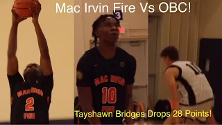 Mac Irvin Fire Vs OBC Battled It Out! Tayshawn Bridges Dropped 28 Pts And Caught A Body!