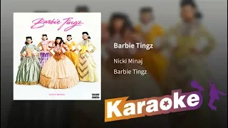 Nicki Minaj - Barbie Tingz (Karaoke)