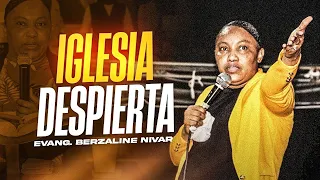 Berzaline Nivar/❌ Urgente ❌ Iglesia Despierta  🚨 concentración de poder y liberación 2023