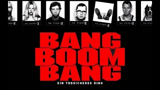 Bang Boom Bang – Ein todsicheres Ding - Deutscher Trailer Filmtipp