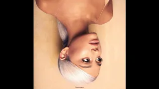 Ariana Grande: "no tears left to cry" (Official Album Instrumental)