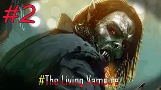 The thirst of Vampire "Morbius : Rise of The Living Vampire" - Episode 2 | Comicsandy
