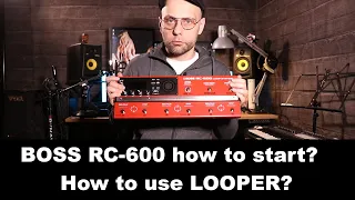 Boss RC-600 How to use it? Use cases and small demo.