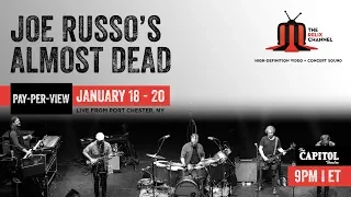 Joe Russo's Almost Dead :: 1/20/19 | 9PM ET :: The Capitol Theatre :: Sneak Peek | Set I