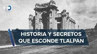 ¿Conoces la historia de Tlalpan? Te dejamos algunas curiosidades