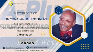 Celebrating the Life of the Late HON. YONASANI. B. KANYOMOZI