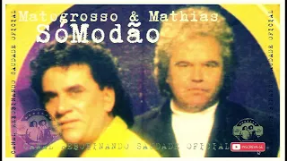 🆁🆂║MATOGROSSO E MATHIAS - Só Modão (20 Modões Dos Bão)║- [Álbum Completo] - 🆁🆂Rebobinando Saudade©