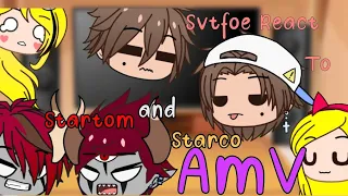 Svtfoe Reacts To StarTom&Starco to their ship Amv{Read description below}