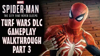 SPIDER-MAN PS4 TURF WARS DLC Gameplay Walkthrough Part 3 - Yuri (Marvel's Spider-Man)