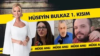 Hüseyin Bulkaz'ın Şüpheli Kaybı - 1. Kısım | Müge Anlı ile Tatlı Sert Kolajlar