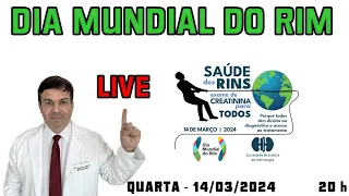 Dia Mundial do Rim 2024 - LIVE ESPECIAL