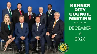 City of Kenner City Council's Zoom Meeting - 12/3/2020