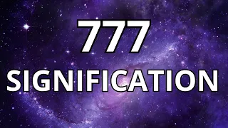 LA MEILLEURE SIGNIFICATION DU CHIFFRE 777