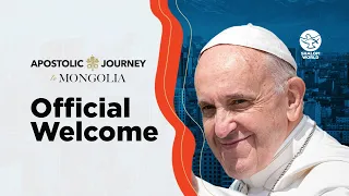 Official Welcome | Hoping Together | Apostolic Journey to Mongolia | LIVE