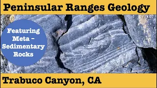 Peninsular Ranges Geology | Meta-Sedimentary Rocks