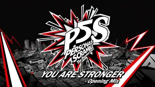 You Are Stronger - Opening Movie - Persona 5 Scramble: The Phantom Strikers