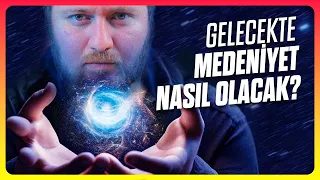 Galaksiye ve Evrene Ne Zaman Hükmedeceğiz? | Kardashev Ölçeği