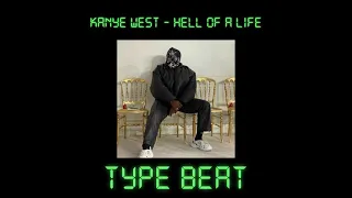 Kanye West - Hell Of A Life Type Beat | Rap/Trap Beat | Instrumental