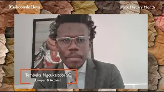 Black History Month: The Land is Ours – keynote speech from Tembeka Ngcukaitobi SC