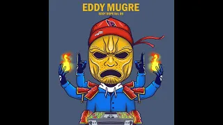 Eddy Mugre - Eddy Dope Vol. 06