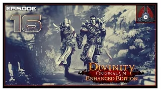 Let's Play Divinity: Original Sin (Tactician Difficulty) With CohhCarnage - Episode 16