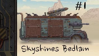 Skyshines Bedlam Episode 1 | Into Bedlam