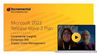 Microsoft 2022 Release Wave 2 - Dynamics 365 Supply Chain Management