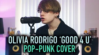 Olivia Rodrigo 'good 4 u' [Pop-Punk Cover]