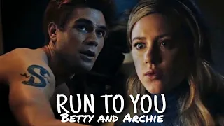 Betty and Archie | Run to You +5x19