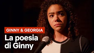 LA POESIA di GINNY & GEORGIA che ci ha COMMOSSI | Netflix Italia