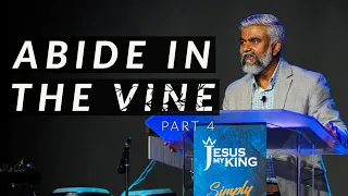 The Core That Empowers You | Abide In The Vine Part 4 | Steven Francis