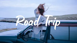 Road Trip 🌿Feeling Positive With A Beautiful Music Playlist🌻  Indie Pop/Folk/Acoustic Playlist