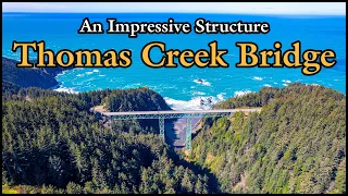 Thomas Creek Bridge: An Impressive Structure