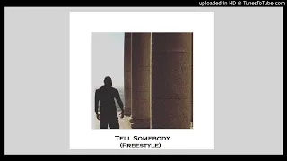 Victor-J - Tell Somebody (Freestyle) [Prod. by Victor-J]