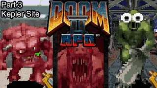 Doom II RPG - Part 3 - Kepler Site