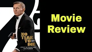 No Time to Die Movie Review