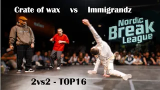 Crate of wax vs Immigrandz   [2vs2 Top16] Nordic Break League 2023 | STANCE