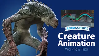 Creature Animation - Workflow Tips