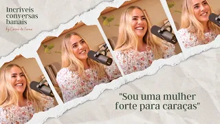 Sou uma mulher forte para caraças, com Gisela João