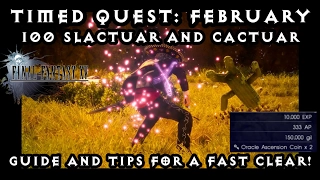 Final Fantasy XV (15) - Timed Quest Cactuar and Slactuar Hunt! Tips and guide!