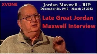 Jordan Maxwell - Late Great Interview ( Death 2022 RIP )